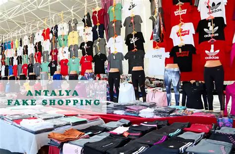 antalya shopping fakes|fake markets in antalya.